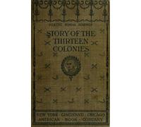The Story of the Thirteen Colonies