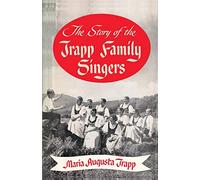 The Story of the Trapp Family Singers