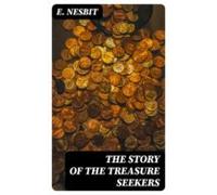 The Story Of The Treasure Seekers (ebook)