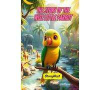 The Story of the Wise Little Parrot
