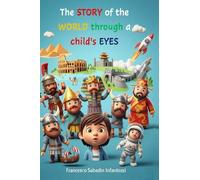 The story of the world through a child's eyes