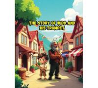 The Story of Wido and his Trumpet
