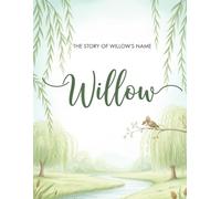 The Story of Willow's Name (The Stories of Most popular English Names)