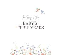 The Story of You: A Baby Book for Your First Years: Baby Book