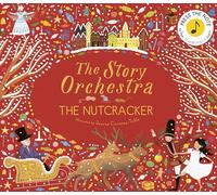 Story Orchestra: The Nutcracker