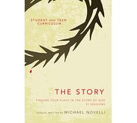 The Story Student and Teen Curriculum: Finding Your Place in the Story of God [DVD]