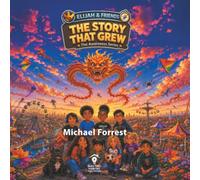 The Story That Grew: Because Believing Isn’t the Same as Knowing (Elijah and Friends Awareness Series)