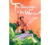 The Storyteller and the Warrior