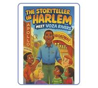 The Storyteller in Harlem: Meet Voza Rivers