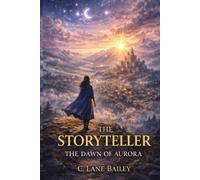 The Storyteller: The Dawn of Aurora
