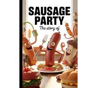 The Stoty of Sausage Party