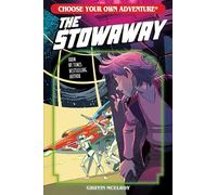 The Stowaway: 8 (Choose Your Own Adventure New Classics)