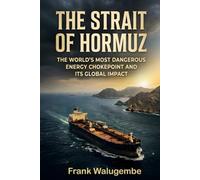 THE STRAIT OF HORMUZ