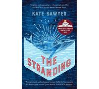 The Stranding: An immersive end-of-the-world story full of hope and imagination' THE GUARDIAN