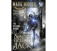 The Strange Affair of Spring Heeled Jack (Burton & Swinburne) [Idioma Inglés]: 1