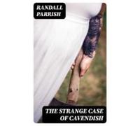 The Strange Case Of Cavendish (ebook)
