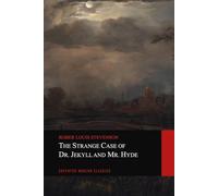 The Strange Case of Dr. Jekyll and Mr. Hyde