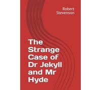 The Strange Case of Dr Jekyll and Mr Hyde
