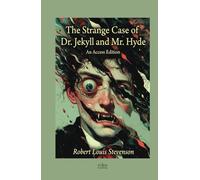 The Strange Case of Dr. Jekyll and Mr. Hyde: A Maison FORMS Access Edition™