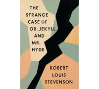 The Strange Case of Dr. Jekyll and Mr. Hyde: (Annotated with Study Guide)