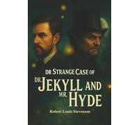 The Strange Case of Dr. Jekyll and Mr. Hyde (Book) by Robert Louis Stevenson: Deluxe Cover Edition