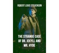 The Strange Case Of Dr. Jekyll And Mr. Hyde (ebook)