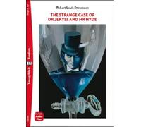 The strange case of Dr Jekyll and Mr Hyde. Ediz. per la scuola: The Strange Case of Dr Jekyll and Mr Hyde + d (Eli readers)