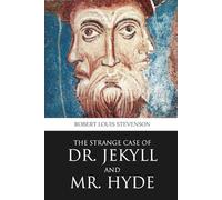 The Strange Case of Dr. Jekyll and Mr. Hyde (Penrose Classics)
