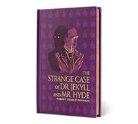 The Strange Case of Dr. Jekyll and Mr. Hyde (Special Edition) (Signature Gilded Editions)