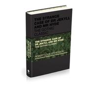 The Strange Case of Dr Jekyll and Mr Hyde: The Gothic Classic (Capstone Classics)
