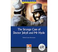 The strange case of dr. Jekyll & Mr. Hyde. Helbling Readers Blue Series. Classic. Registrazione in inglese britannico. Livello 5 (B1). Con CD Audio