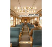 The Strange Passenger: and other stories