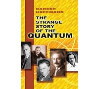 The Strange Story of the Quantum