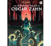 The Strange Tales of Oscar Zahn, Volume 1 [A Graphic Novel]