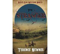 The Stranger: 11 (Bailey Clan Westerns)