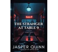 The Stranger at Table 9