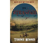 The Stranger (Bailey Clan Westerns)