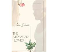The Stranger I Loved (Blood, Then Ink)