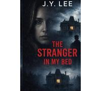 The Stranger in My Bed (The Stranger Series)