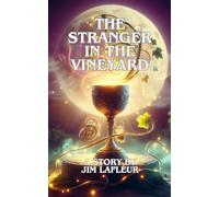 The Stranger in the Vineyard