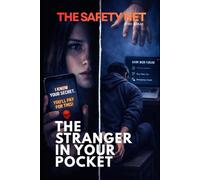 THE STRANGER IN YOUR POCKET (The Safety Net)