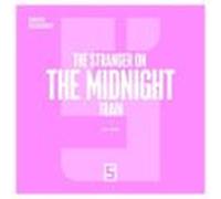The Stranger On The Midnight Train (ebook)