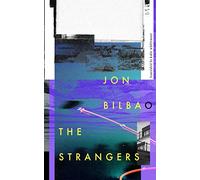 The Strangers (Spanish Literature Series)