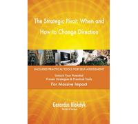The Strategic Pivot: When and How to Change Direction