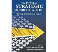 The Strategic Power of Accreditation: Driving Institutional Impact