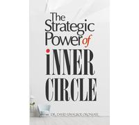 The Strategic Power of Inner Circle