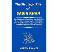 The Strategic Rise of Sabih Khan: Revolutionary insights into the discipline, leadership values, and global thinking that shaped one man’s journey inside the world’s most powerful tech company