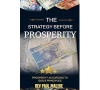 The Strategy Before Prosperity