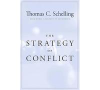 The Strategy of Conflict: With a New Preface by the Author
