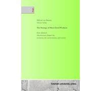 The Strategy of Short-Lived Products: How planned obsolescence shapes the economy, the environment, and society